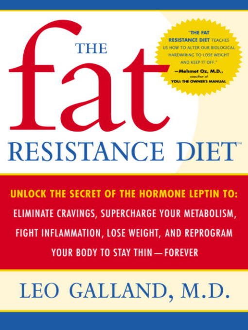 Title details for The Fat Resistance Diet by Leo Galland, M.D. - Wait list